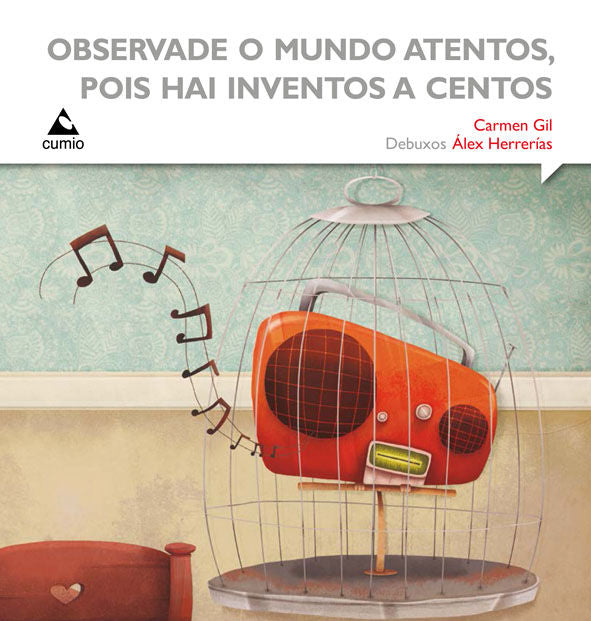 Observade o mundo atentos, pois hai inventos a centos, de Gil Martínez | portada del libro