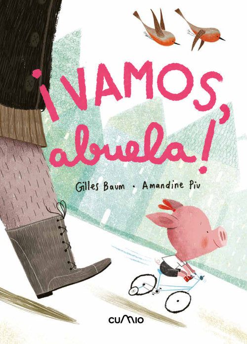 VAMOS, ABUELA!, de BAUM, GILLES | portada del libro