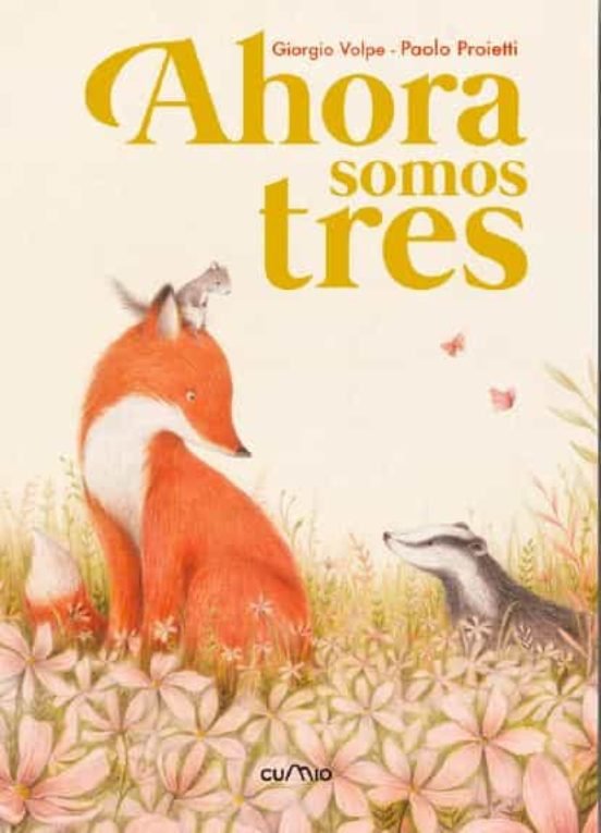 AHORA SOMOS TRES, de VOLPE, GIORGIO | portada del libro