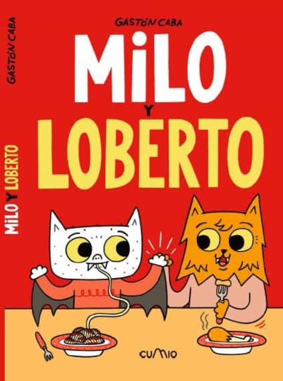 MILO Y LOBERTO, de CABA, GASTON | portada del libro
