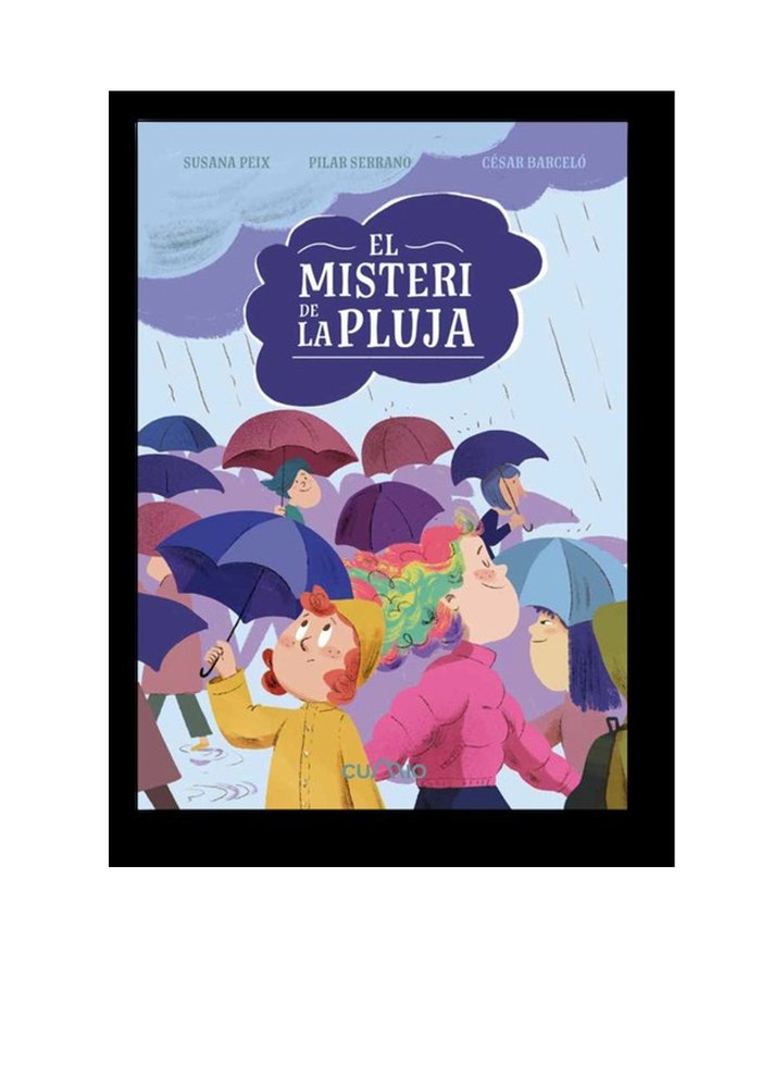 El misteri de la pluja, de PEIX CRUZ, SUSANA | portada del libro