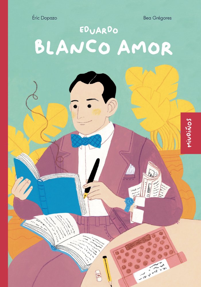 EDUARDO BLANCO AMOR, de DOPAZO, ERIC | portada del libro