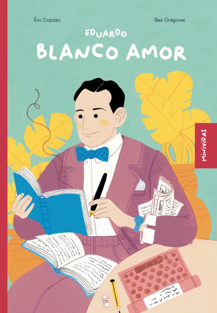 EDUARDO BLANCO AMOR, de DOPAZO, ERIC | portada del libro