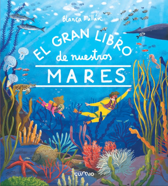 EL GRAN LIBRO DE NUESTROS MARES, de MILLAN, BLANCA | portada del libro