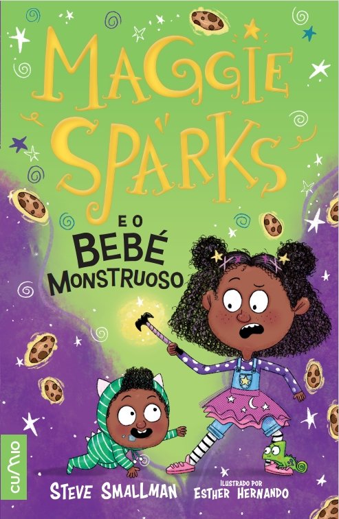 MAGGIE SPARKS E O BEBE MONSTRUOSO, de SMALLMAN, STEVE | portada del libro