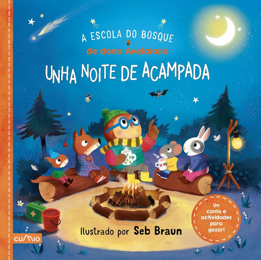 A ESCOLA DO BOSQUE DE DONA AVELAIONA:UNHA NOITE DE ACAMAPADA, de BRAUN, SEB | portada del libro