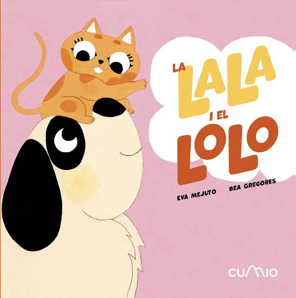 LA LALA I EL LOLO SON INSEPARABLES, de MEJUTO, EVA | portada del libro