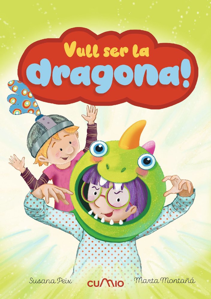 VULL SER LA DRAGONA! ("LEEMOS +6"), de SUANA , PEIX | portada del libro
