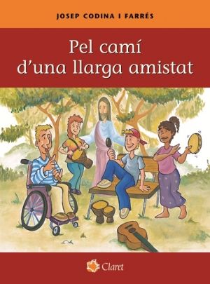 Pel camí d'una llarga amistat, de Codina i Farrés, Josep | portada del libro