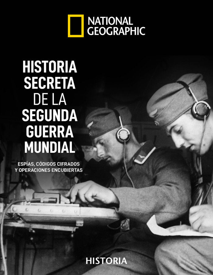 Historia secreta de la Segunda Guerra Mundial, de Hyslop Stephen G. | portada del libro