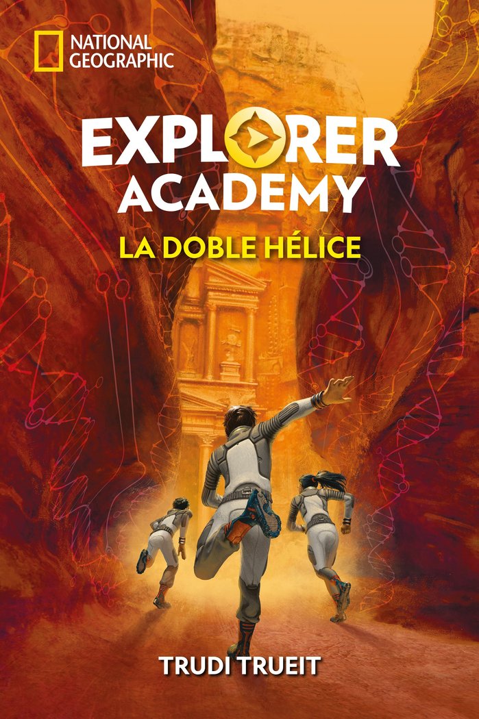 Explorer Academy 3. La doble hélice, de Trueit Trudi | portada del libro