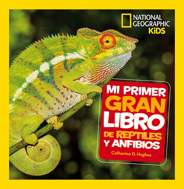 MI PRIMER GRAN LIBRO DE REPTILES Y ANFIBIOS, de D HUGHES,CATHERINE | portada del libro