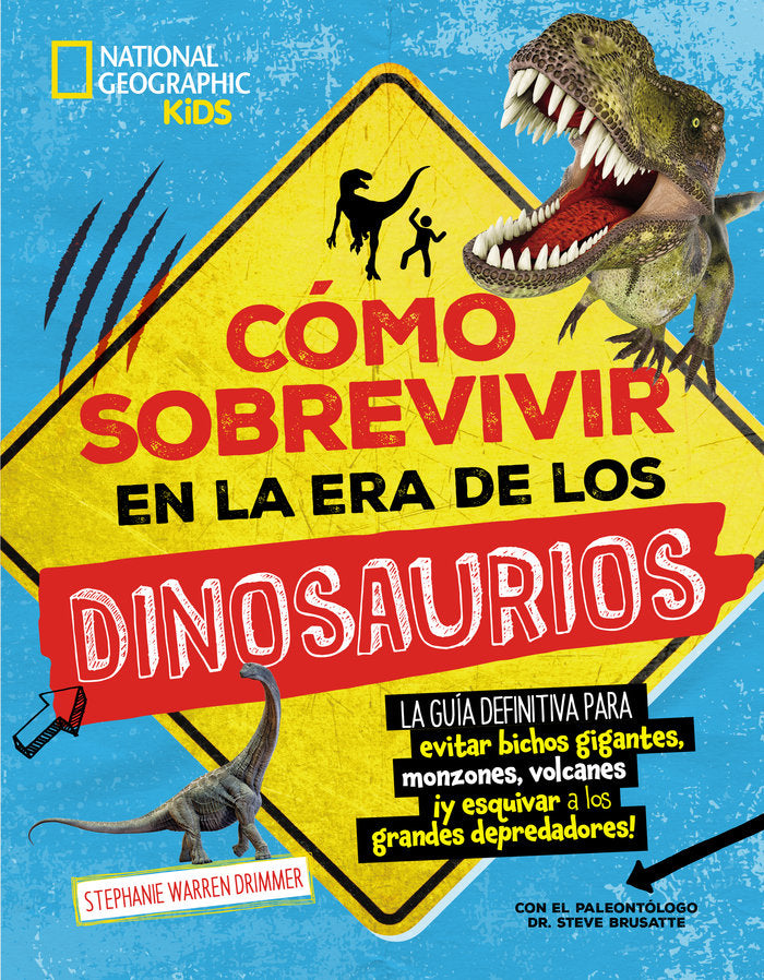 Cómo sobrevivir en la era de los dinosaurios, de STEPHANIE WARREN | portada del libro