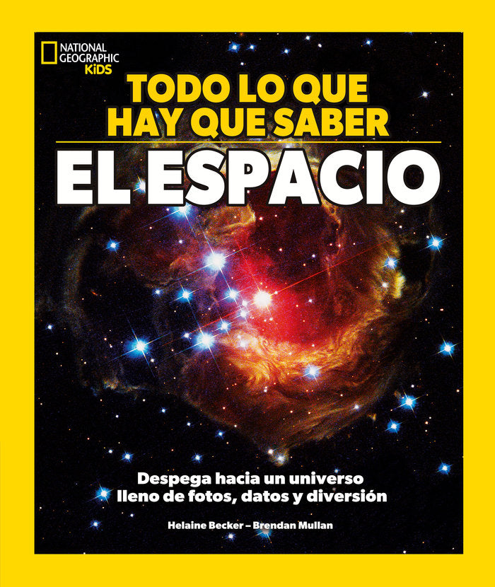TODO LO QUE TIENES QUE SABER EL ESPACIO, de HELAINE BECKER | portada del libro