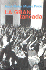 LA GRAN TANCADA, de Muñoz Pujol | portada del libro