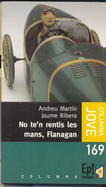 No te'n rentis les mans, Flanagan, de Ribera, Jaume | portada del libro