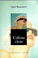 L'ULTIM CATAR, de Racionero Grau | portada del libro