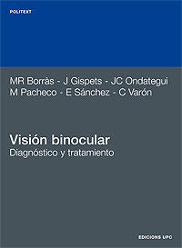 Visión binocular. Diagnóstico y tratamiento, de BORR·S GARCIA, M. ROSA | portada del libro