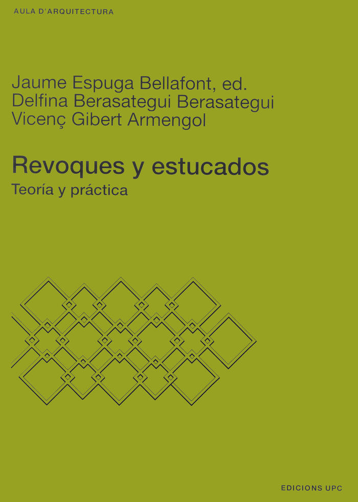 Revoques y estucados. Teoría y práctica, de Espuga Bellafont, Jaume | portada del libro