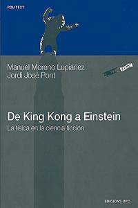 De King Kong a Einstein. La f¡sica en la ciencia ficción | portada del libro
