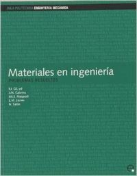 Materiales en ingeniería. Problemas resueltos, de Gil Mur | portada del libro