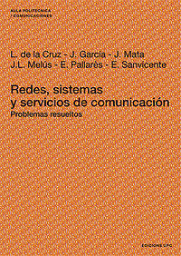 Redes, sistemas y servicios de comunicación. Problemas resueltos, de Mata Díaz, Jorge | portada del libro