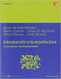 Introducción a la arquitectura. Conceptos fundamentales, de SOLA-MORALES | portada del libro