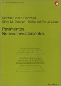Pavimentos. Nuevos revestimientos, de Bosch González, Montse | portada del libro