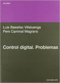 Control digital. Problemas, de Basáñez Villaluenga, Luis | portada del libro