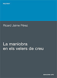 La maniobra en els velers de creu, de Jaime Pérez, Ricard | portada del libro