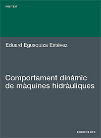 COMPORTAMENT DINAMIC DE MAQUINES HIDRAULIQUES, de EGUSQUIZA ESTEVEZ, EDUARDO | portada del libro