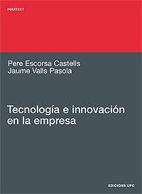 Tecnolog¡a e innovación en la empresa, de ESCORSA | portada del libro