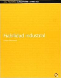 Fiabilidad industrial, de GRIFUL, E. | portada del libro