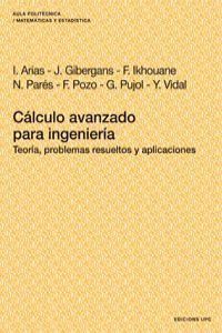 Cálculo avanzado para ingenier¡a., de ARIAS VICENTE | portada del libro