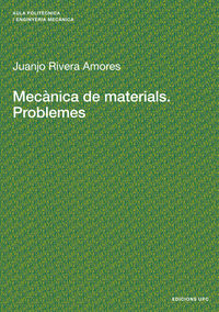Mecànica de materials, de Rivera Amores, Juan José | portada del libro
