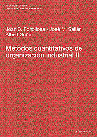 Métodos cuantitativos de organización industrial II, de Sallán Leyes, José M | portada del libro
