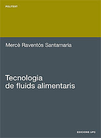 Tecnologia de fluids alimentaris, de Raventós Santamaria, Mercè | portada del libro