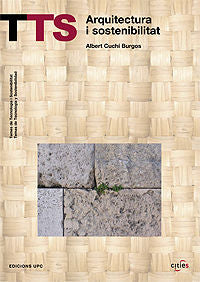 Arquitectura i sostenibilitat, de Cuchí Burgos, Albert | portada del libro