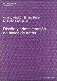Diseño y administración de bases de datos, de Abelló Gamazo, Albert | portada del libro