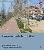 L'espai urbà de la mobilitat, de Manuel Herce Vallejo | portada del libro