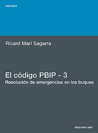 El código PBIP 3. Resolución de emergencias en los buques, de Marí Sagarra | portada del libro