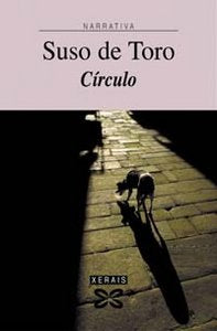 Círculo, de De Toro, Suso | portada del libro