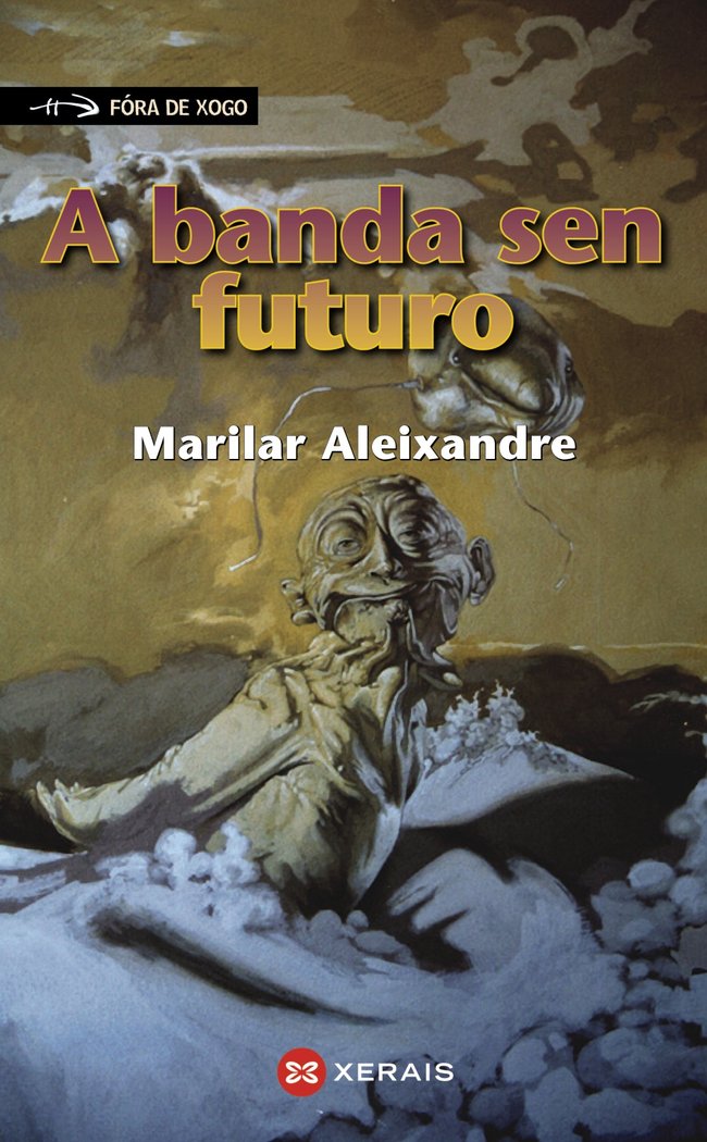A banda sen futuro, de Aleixandre, Marilar | portada del libro