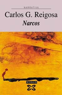 Narcos, de Reigosa, Carlos G. | portada del libro