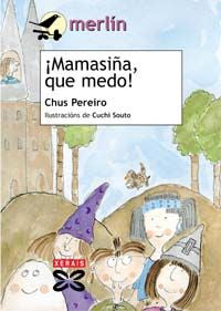¡Mamasiña, que medo!, de Pereiro, Chus | portada del libro