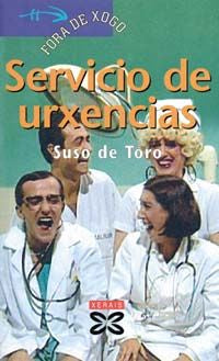 Servicio de urxencias, de De Toro, Suso | portada del libro