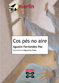 Cos pés no aire, de Fernández Paz, Agustín | portada del libro