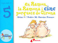 El Ramon, la Ramona i cinc porquets de Girona, de García Franco, Pedro María | portada del libro