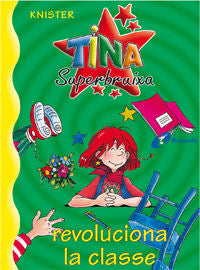 Tina Superbruixa revoluciona la classe, de KNISTER | portada del libro
