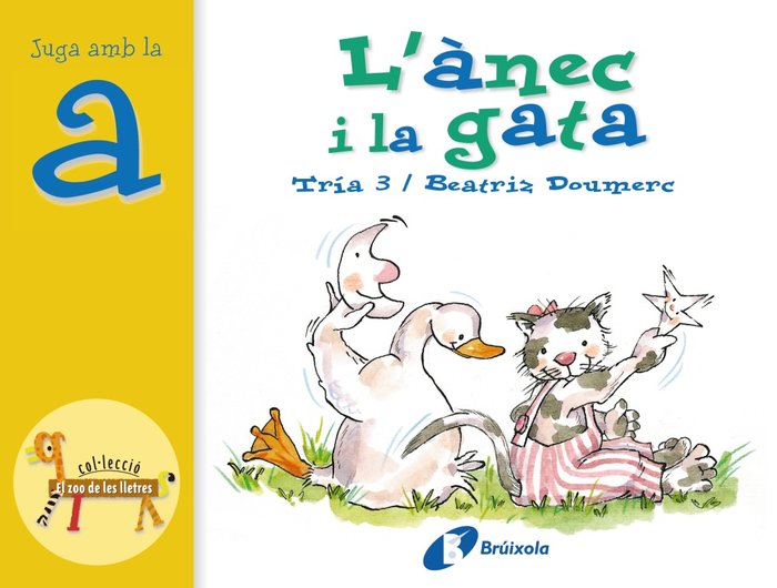 L'ànec i la gata (a), de Doumerc, Beatriz | portada del libro